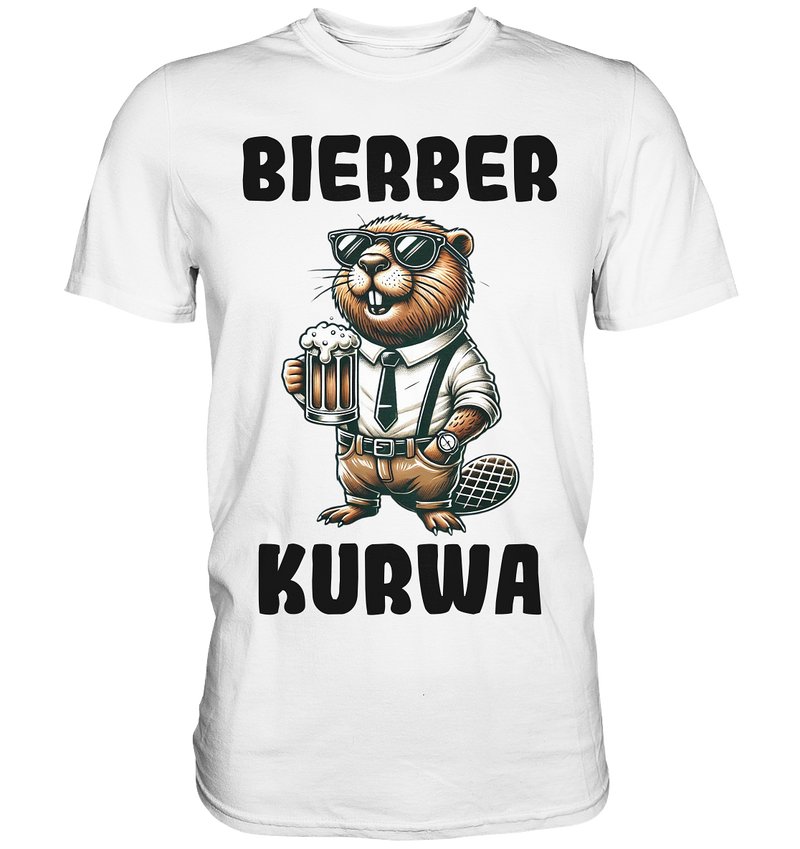 Bierber Kurwa | Männer T-Shirt