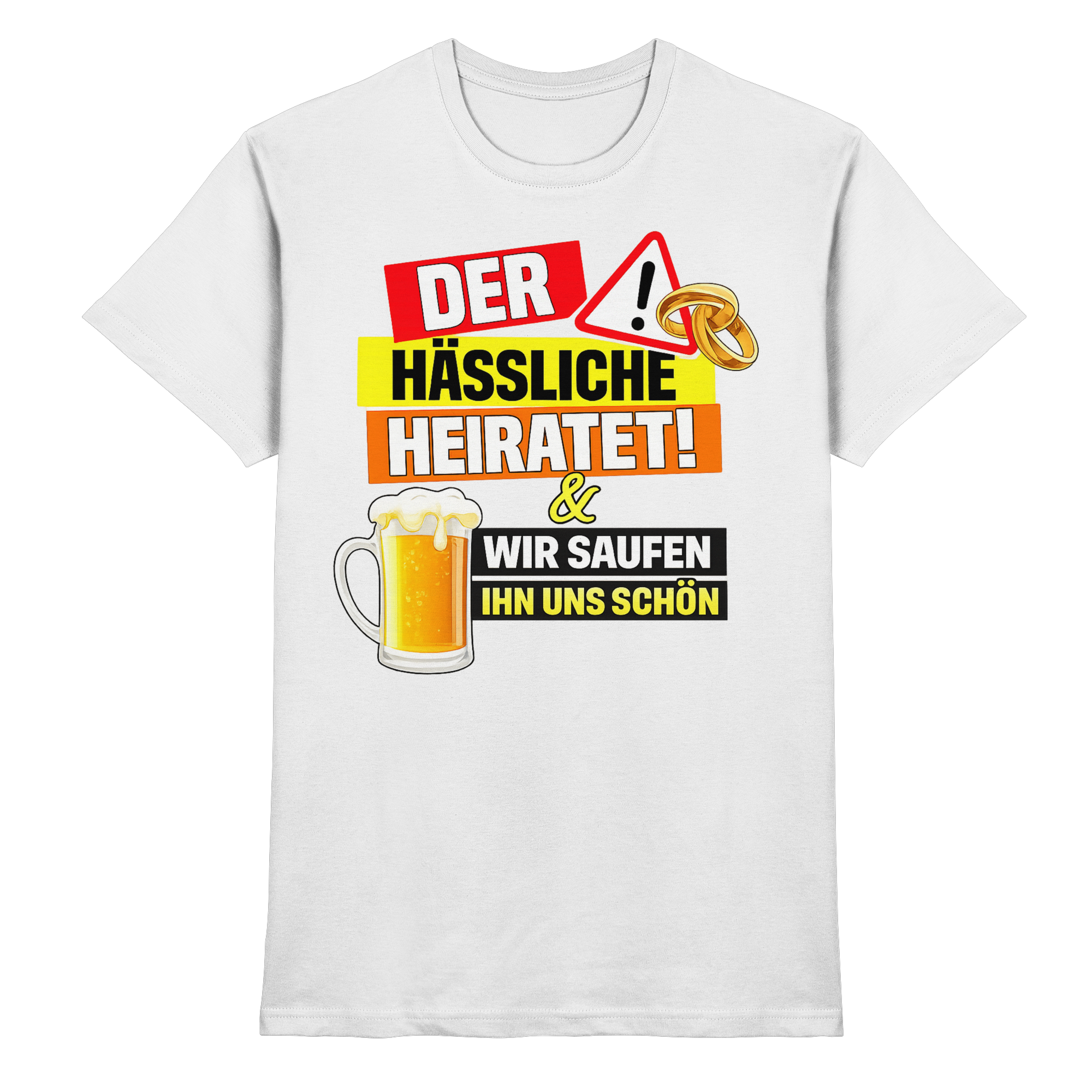 Der Hässliche heiratet | Männer T-Shirt