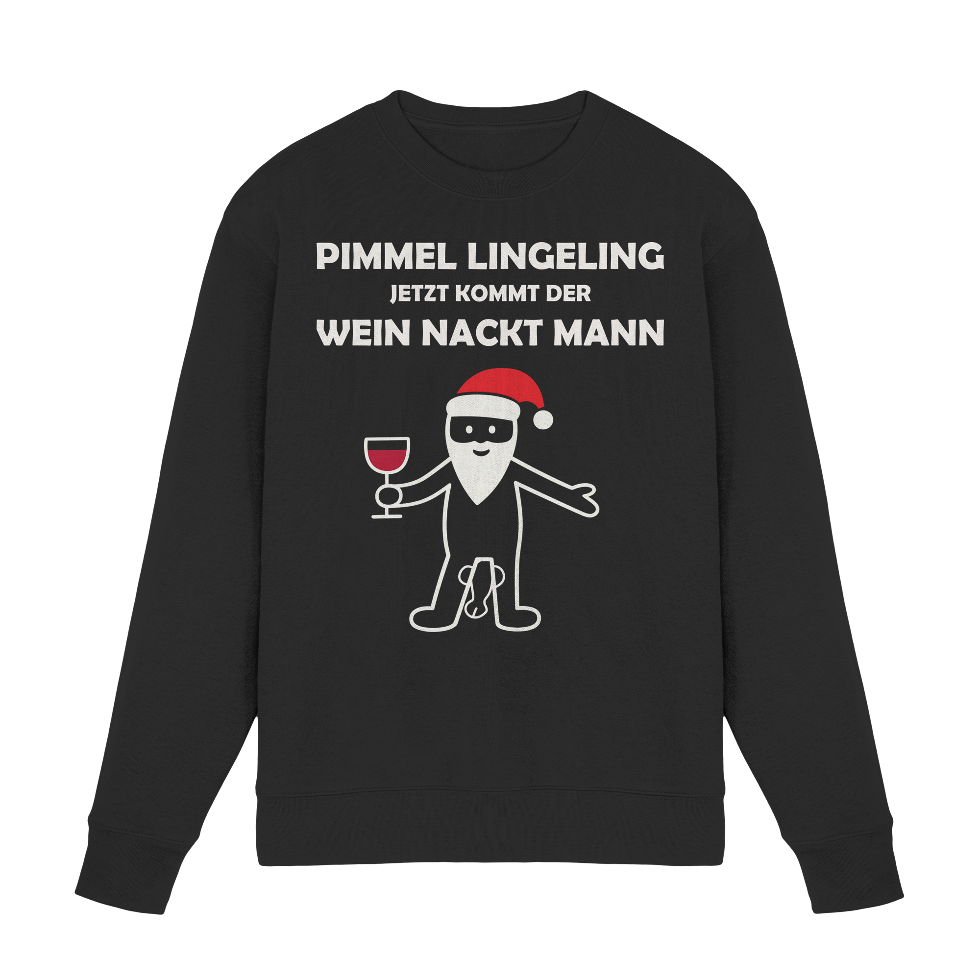 Pimmel Lingeling Wein Nackt Mann | Sweatshirt - Bierista