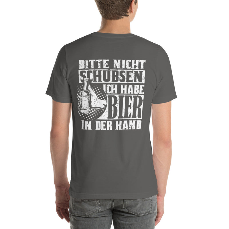 Bitte nicht schubsen, ich habe Bier in der Hand | Herren Premium T-Shirt